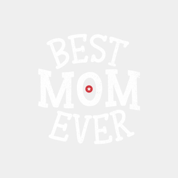 Best Mom Ever Thumbnail